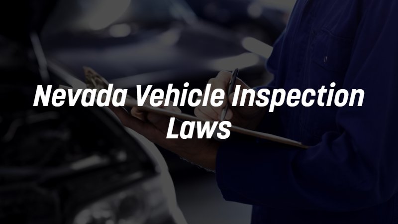 Banner for Nevada's car inspection laws