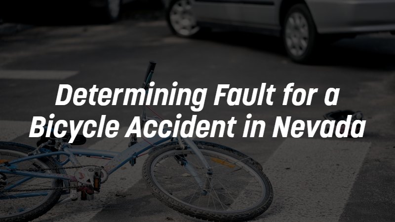 Who is at fault for a bike accident in Nevada? 