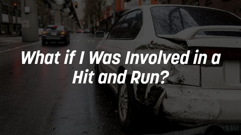 Banner asking what if I was involved in a hit and run accident? - Las Vegas accident attorney