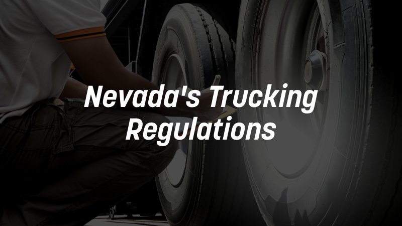 Nevada trucking regulations
